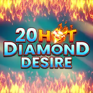 20 Hot Diamond Desire