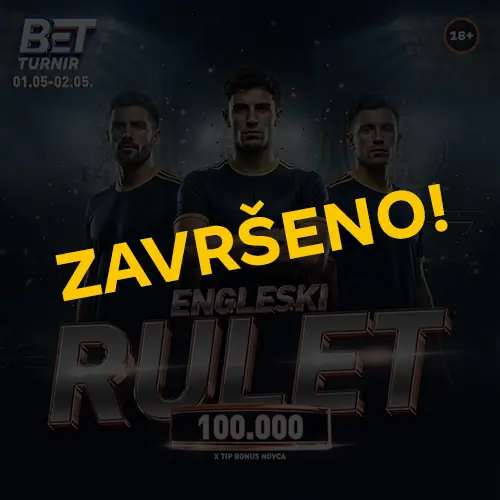 Bet turnir Engleski rulet